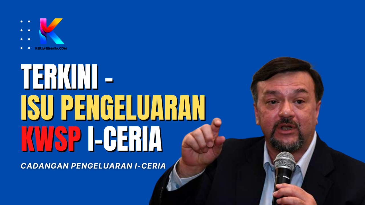 TERKINI! Isu Pengeluaran RM 10,000 KWSP i-Ceria TERKINI! Isu Pengeluaran RM 10,000 KWSP i-Ceria