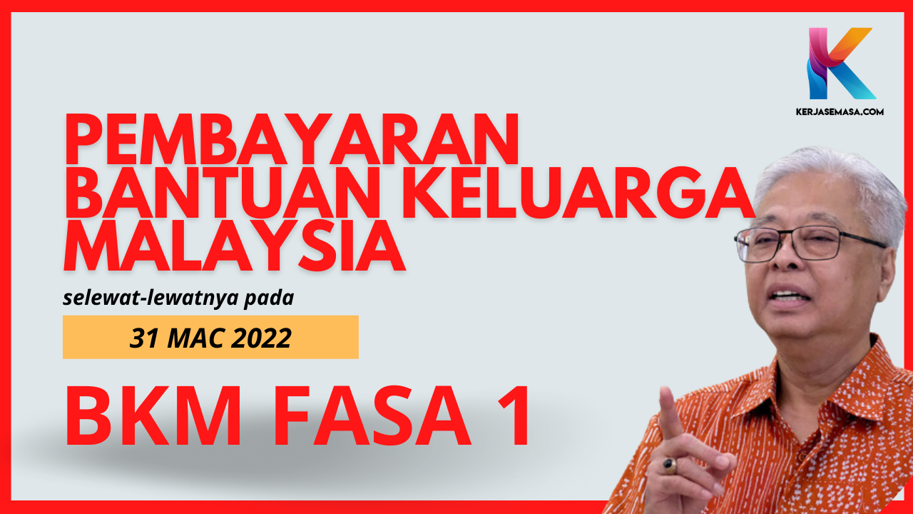 Pembayaran BKM Fasa 1 Selewat-lewatnya Pada 31 Mac