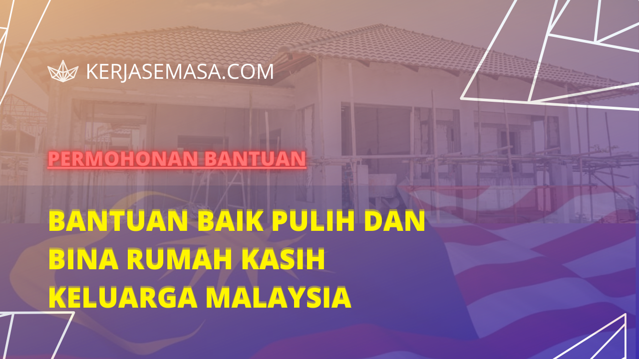 Bantuan Bina Rumah Dan Baik Pulih Dengan Harga Yang Murah