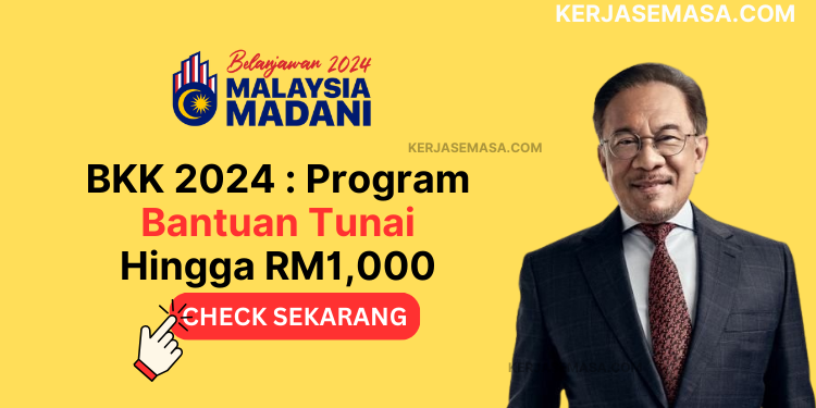 BKK 2024 Program Bantuan Tunai Hingga RM1,000