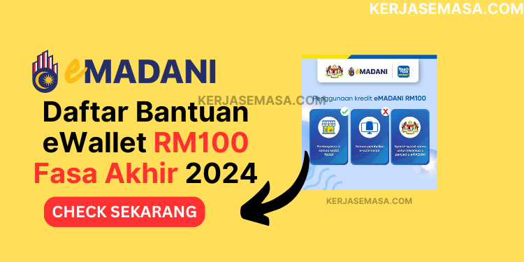 Daftar Bantuan eWallet RM100 Fasa Akhir 2024