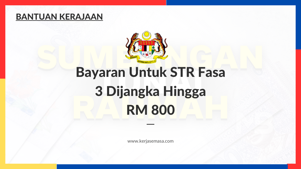 Bayaran Untuk STR Fasa 3 Dijangka Hingga RM 800