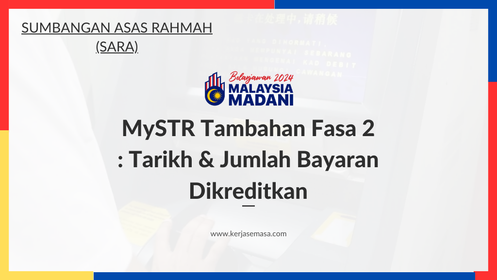 MySTR Tambahan Fasa 2 : Tarikh & Jumlah Bayaran Dikreditkan