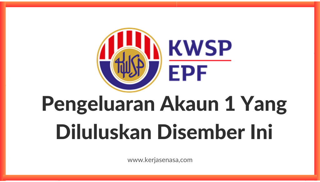 Pengeluaran Akaun 1 Yang Diluluskan Disember Ini