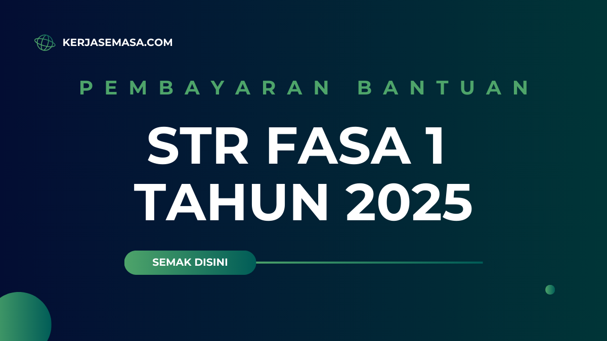 Pembayaran Bantuan STR Fasa 1 Tahun 2025