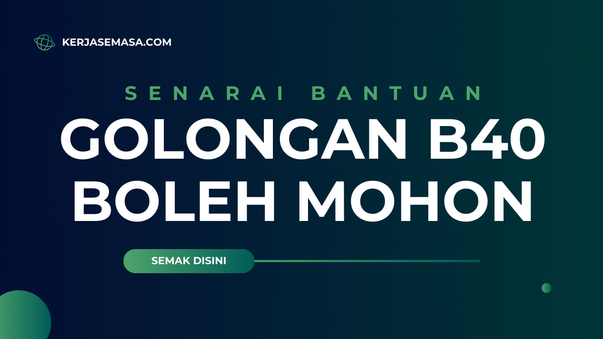 Senarai Bantuan Golongan B40 Boleh Membuat Permohonan