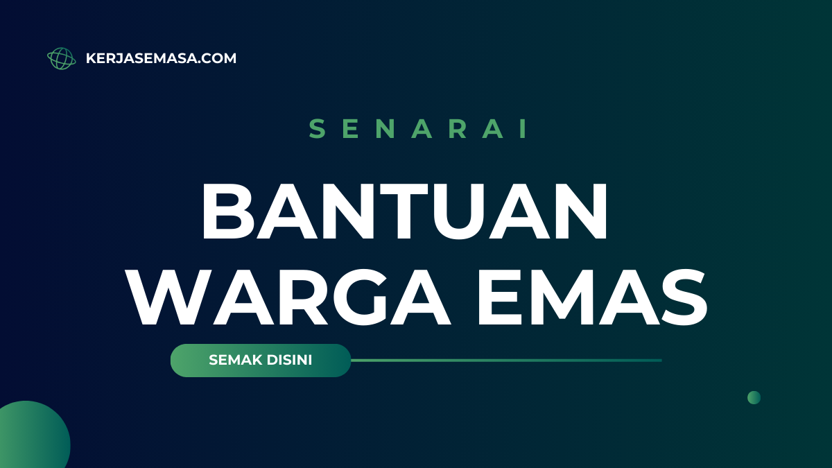 Senarai Bantuan Untuk Warga Emas : Semak Sekarang