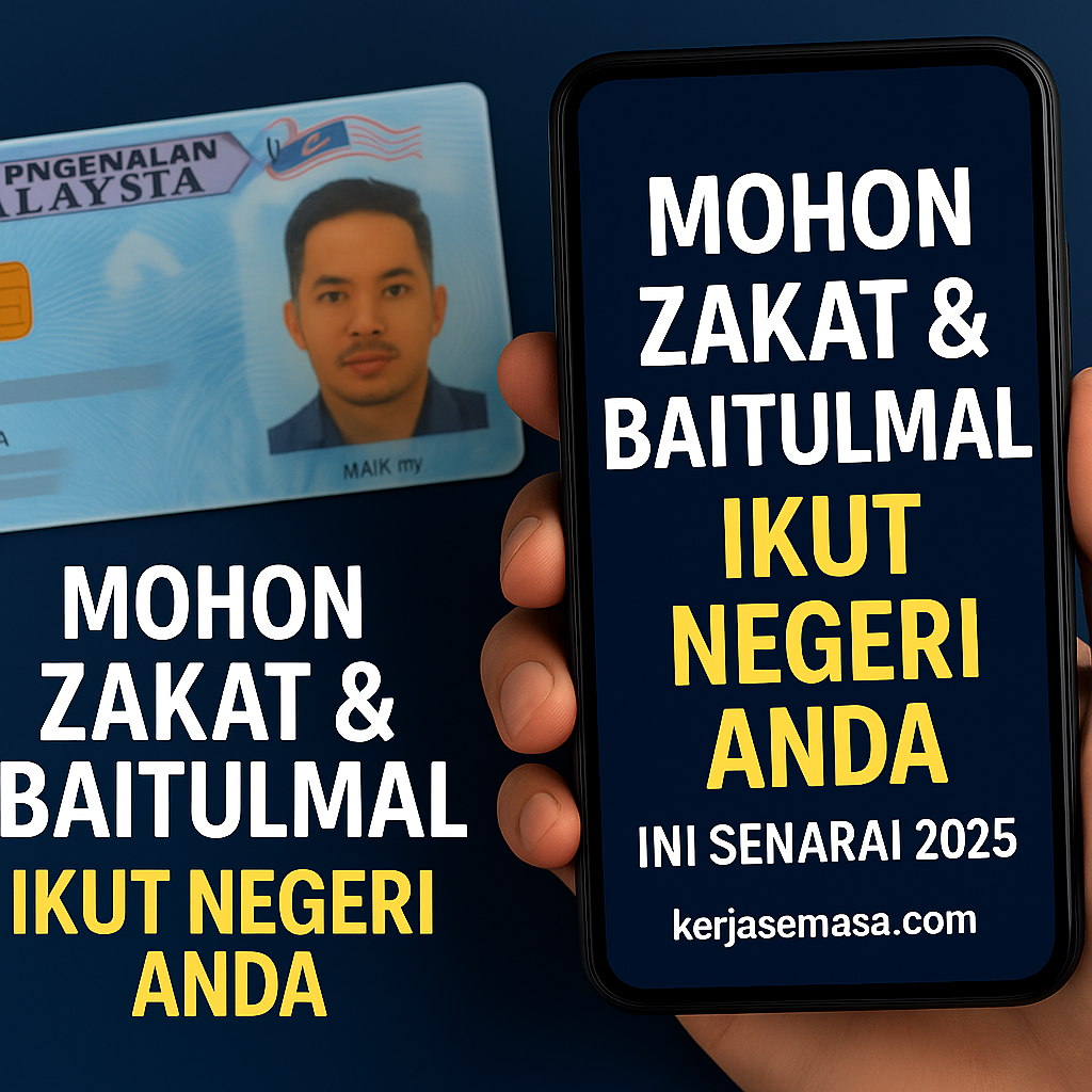 Ramai Tak Tahu Zakat & Baitulmal Boleh Mohon Terus Ikut Negeri – Ini Senarai Penuh 2025